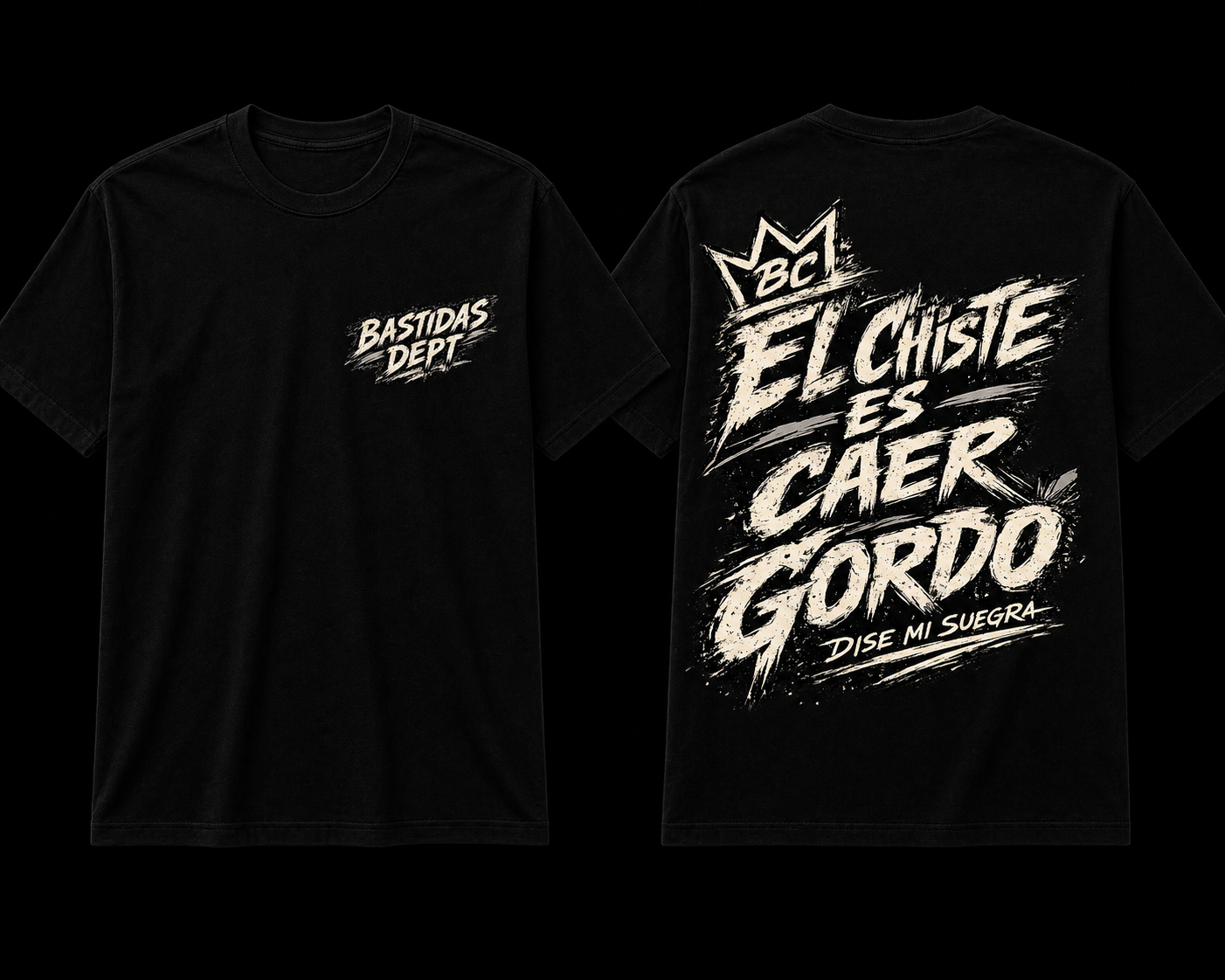 BASTIDAS DEPT EL CHISTE SHIRT